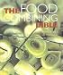 Food Combining Bible: Your Complete Guide to Using the Hay Diet for Digestive Health and a Balanced Approach to Weight Loss