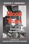 Blood and Tears: Greece 1940-1949: A Story of War and Love