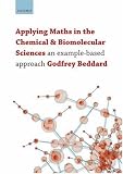 Applying Maths in the Chemical and Biomolecular Sciences: An Example-based Approach