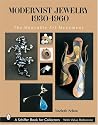 Modernist Jewelry 1930-1960: The Wearable Art Movement (Schiffer Book for Collectors)