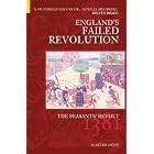Click here to buy The Peasants' Revolt: England's Failed Revolution Of 1381 (Revealing History) by  Alastair Dunn.