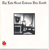The Late Great Townes Van Zandt