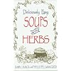 Deliciously Easy Soups with Herbs