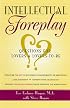 Intellectual Foreplay: A Book of Questions for Lovers and Lovers-to-Be