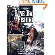 Live Bait Fishing: Including Doughbait and Scent (The Freshwater Angler) by Gunnar Miesen and Steve Hauge