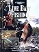 Live Bait Fishing: Including Doughbait & Scent (The Freshwater Angler)