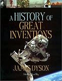 James Dyson's History of Great Inventions
