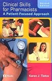  : Clinical Skills for Pharmacists: A Patient-Focused Approach