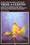 Viene a Cuento (Coleccion Andanzas) (Spanish Edition)