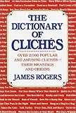 Dictionary of Cliches