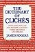 The Dictionary of Cliches