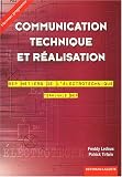 Communication technique et r�alisation Terminale BEP BEP M�tiers de l'�lectrotechnique