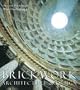 Brickwork: Architecture & Design (Pbk)