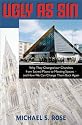 Ugly As Sin: Why They Changed Our Churches from Sacred Places to Meeting Spaces and How We Can Change Them Back Again (Forthright Edition)