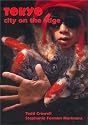 Tokyo: City on the Edge
