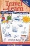 Travel and Learn New 4th Edition: 1001 Vacations Around the World