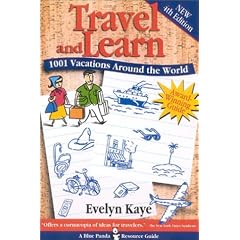 Travel and Learn: 1001 Vacations Around the World (Travel and Learn)