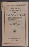Pronouncing Pocket Manual of Musical Terms