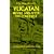 Yucatan Before and After the Conquest