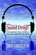 Sound Design: The Expressive Power of Music, Voice and Sound Effects in Cinema