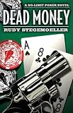 Dead Money: A No Limit Poker Mystery
