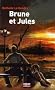 Brune et Jules
