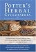 Potter's Herbal Cyclopaedia: The Most Modern and Practical Book for All Those Interested in the Scientific As Well As the Traditional Use of Herbs in Medicine