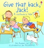 Give That Back, Jack (Cautionary Tales)