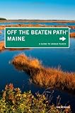 Maine Off the Beaten Path Series)