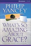 Whats So Amazing About Grace?