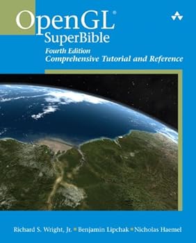 opengl® superbible: comprehensive tutorial and reference (4th edition) - benjamin lipchak. richard s. wright and nicholas s haemel