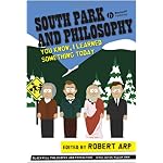 South Park and Philosophy: You Know, I Learned Something Today  (The Blackwell Philosophy & Pop Culture Series) book cover