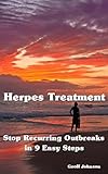 Herpes Treatment - Stop Recurring Outbreaks in 9 Easy Steps