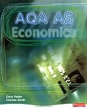 AQA AS Economics Student Book, 2nd edition