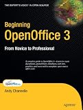 Beginning OpenOffice 3: From Novice to Professional
