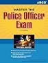 Master the Police Officer Exam, 17th edition (Master the Police Officer Exam)