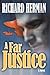 A Far Justice