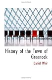 History of the Town of Greenock