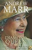 The Diamond Queen: Elizabeth II and Her People