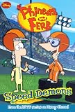 Speed Demons (Turtleback School & Library Binding Edition) (Phineas & Ferb)