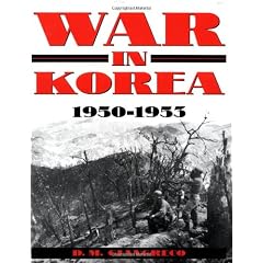 War in Korea: 1950-1953: A Pictorial History