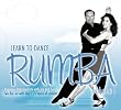 Learn to Dance Rumba Volume 1