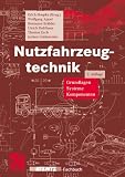 Produkt-Bild: Nutzfahrzeugtechnik: Grundlagen, Systeme, Komponenten (ATZ/MTZ-Fachbuch)