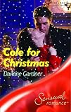 Cole For Christmas (Harlequin Temptation)