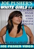 The Girls of JoePusher.com Volume 1