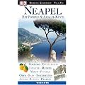 Vis a Vis, Neapel: Mit Pompeji und Amalfi-K�ste. Str�nde - Restaurants - Theater - Museen - Vesuv - Pompeji - Oper - Bars - Inselwelten - Antike Ruinen - Palazzi