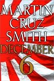 December 6: A Novel