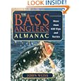 The Bass Angler's Almanac: More Than 650 Tips and Tactics by John Weiss