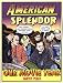 American Splendor: Our Movie Year