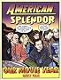 American Splendor: Our Movie Year